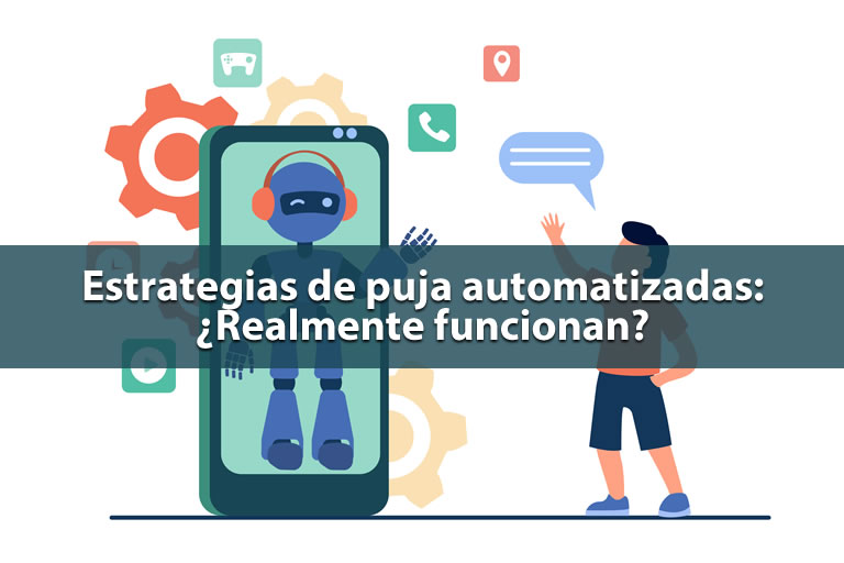 Estrategias de puja automatizadas
